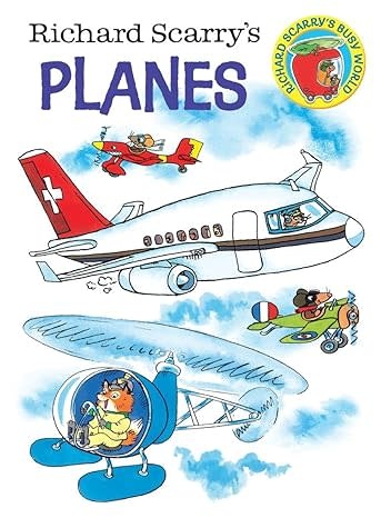 Golden Books Richard Scarry's Planes  (ages 0-3)