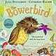 The Bowerbird by Julia Donaldson (3+)