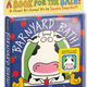 Barnyard Bath! by Sandra Boynton (ages 1-4)