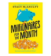 Yearling Millionaires for the Month - Stacy McAnulty (8+)