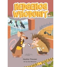 Andrews McMeel Publishing Hedgehog Whodunit by Heather Preusser and art by  Gal Weizman (6-10yrs)