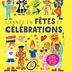 Scholastic L'annee en fetes et celebrations compilee par Christopher Corr et Claire Grace (ages 6-9+)