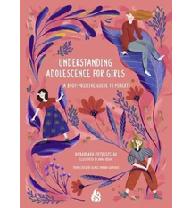 Understanding Adolescence: a body-positive guide to puberty