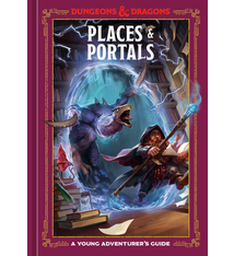 Dungeons & Dragons Young Adventurer's Guides: Places & Portals (ages 8-12)