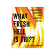 What Fresh Hell Is This? Perimenopause, Menopause, Other Indignities, and You - Heather Corinna