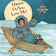 Chronicle Books Mama, Do You Love Me? by Barbara Joose and Barbara Lavallee (ages 3-7)