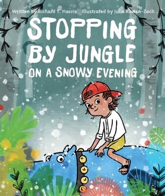 Stopping by Woods on a Snowy Evening  by Richard T. Morris (ages 4-8)