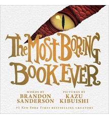 The Most Boring Book Ever by Brandon Sanderson (ages 4-8)