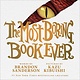 The Most Boring Book Ever by Brandon Sanderson (ages 4-8)
