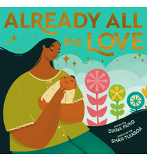 little bee books Already All The Love - Diana Farid (0+)