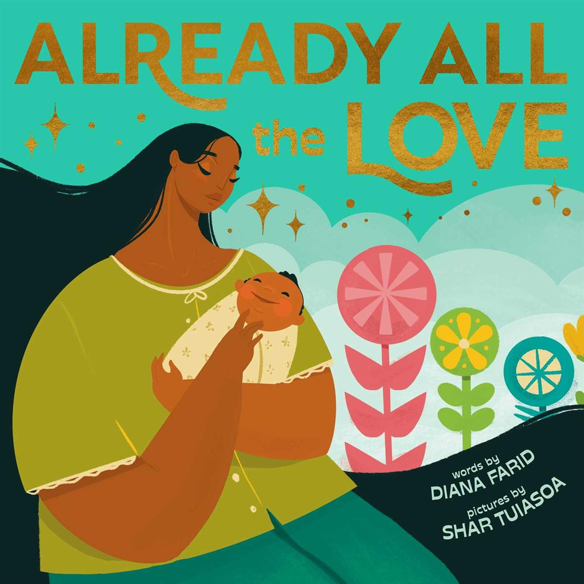 little bee books Already All The Love - Diana Farid (0+)