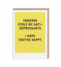 Ohh Deer Someone Stole My Anti-Depressants