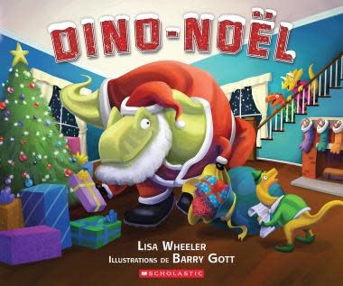Dino-Noël de Lisa Wheeler (Âges : 4-7)
