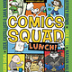 Random House Graphic Comics Squad 2: Lunch! (7+)