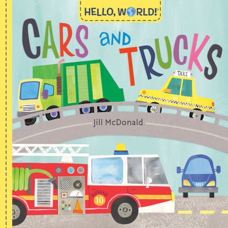 Hello World! Cars & Trucks (ages 0-3)