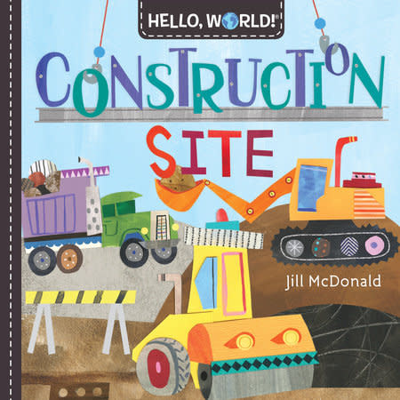 Hello World! Construction Site (ages 0-3)