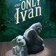 Yoto The One and Only Ivan by Katherine Applegate audio card (ages 8-12)