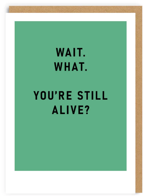 Ohh Deer Wait. What. You're Still Alive?