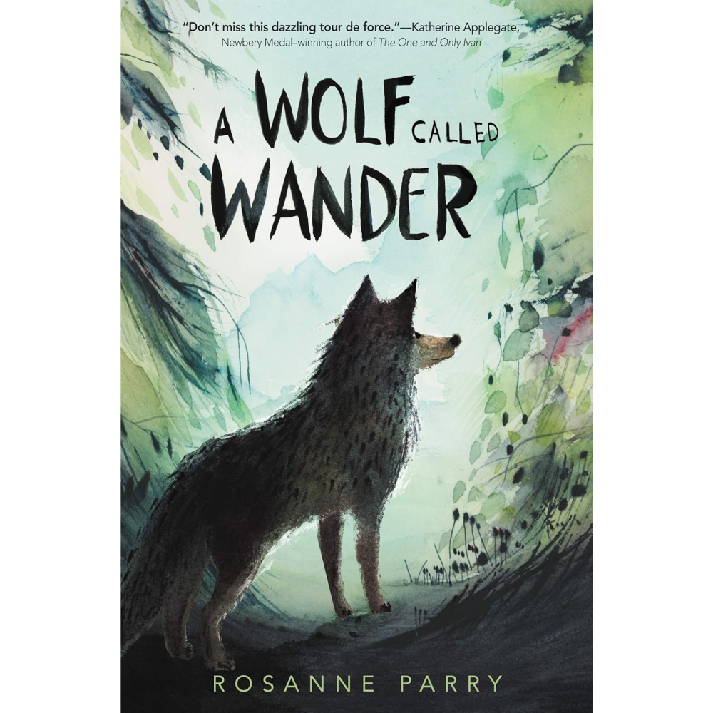 Greenwillow Books A Wolf Called Wander - Rosanne Parry (8+)