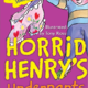 Horrid Henry by Francesca Simon (ages 9-12)