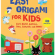 Tuttle Easy Origami for Kids by Naoko Ishibashi (6+)