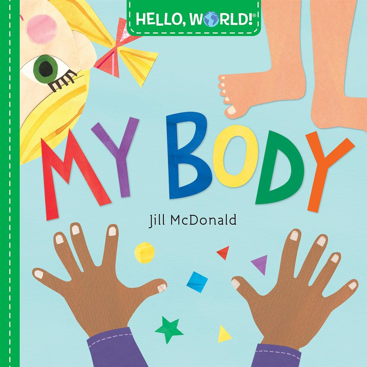 Random House Kids Hello World! My Body (ages 0-3)