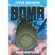 Roaring Brook Press Bomb : A Graphic Novel - Steve Sheinkin (10+)