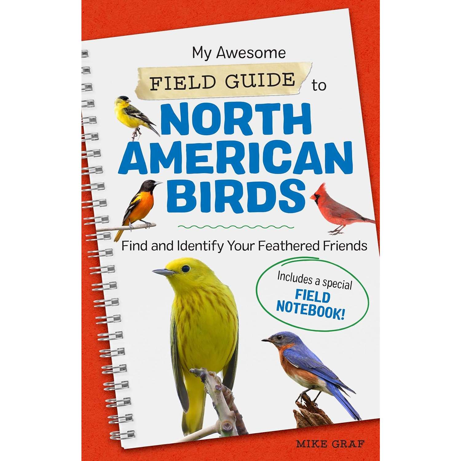 Callisto Publishing My Awesome Field Guide to North American Birds - Mike Graf (8+)
