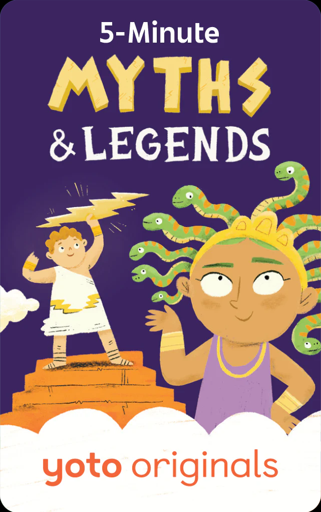 Yoto 5-Minute Myths & Legends audio card (ages 4-7)