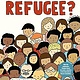 Random House What is a Refugee? by Elise Gravel (3-8yrs)