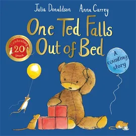 One Ted Falls Out of Bed by Julia Donaldson (3+)