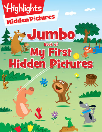Highlights Jumbo Book of My First Hidden Pictures: 115+ Hidden Pictures Puzzles in Highlights Activity Book, Seek and Find Puzzles for Kids 3+