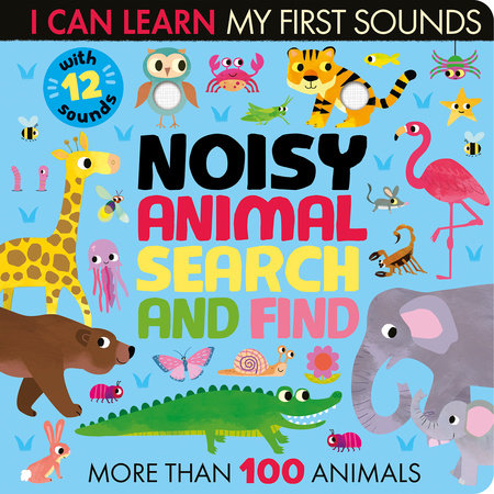 Noisy Animals Search & Find by Lauren Crisp (ages 3-5)