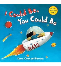 Barefoot Books I Could Be, You Could Be by Karen Owen and Barroux (3+)