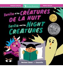 Barefoot Bilinguals Benita and the Night Creatures/Benita et les creatures de la nuit by Mariana Llanos and Cocoretto (French/English bilingual) 4+
