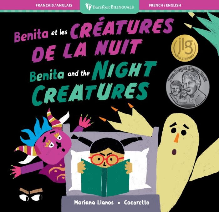 Barefoot Bilinguals Benita and the Night Creatures/Benita et les creatures de la nuit by Mariana Llanos and Cocoretto (French/English bilingual) 4+