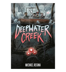 Putnam Penguin Graphic Deepwater Creek: a Graphic Novel by Michael Regina (ages 8-12)