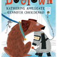 Dogtown by Katherine Applegate and Gennifer Choldenko (ages 8-12)