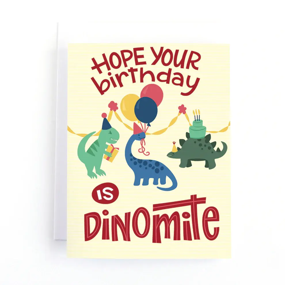 Pedaller Designs Hope Your Birthday is Dinomite
