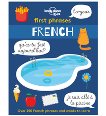 Lonely Planet First Phrases: French (ages 6-8)