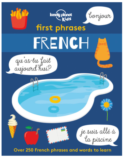 Lonely Planet First Phrases: French (ages 6-8)
