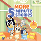 Bluey More 5-Minute Stories (ages 3-5)