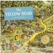 The Yellow Road by Sven Nordqvist (ages 4-7)