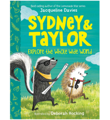 Sydney and Taylor Explore the Whole Wide World (ages 6-9)