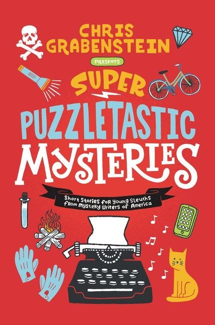 Harper Super Puzzletastic Mysteries by Chris Grabenstein (8-12yrs)