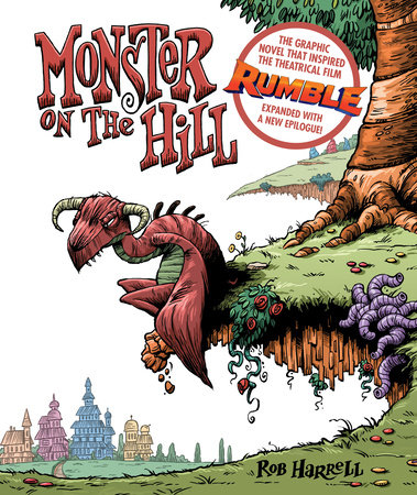 Monster on the Hill by Rob Harrell (9+)