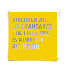 Redback Cards Children are like pancakes
