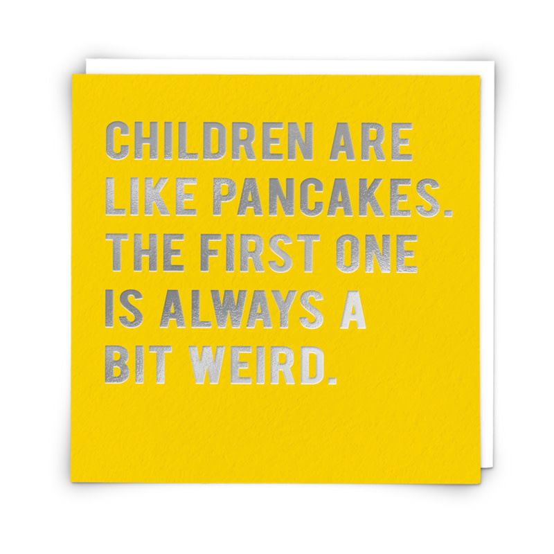 Redback Cards Children are like pancakes