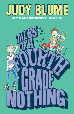 Berkley Tales of a Fourth Grade Nothing  by Judy Blume (ages 8-12)