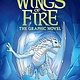 graphix Wings of Fire: the graphic novel (8+)